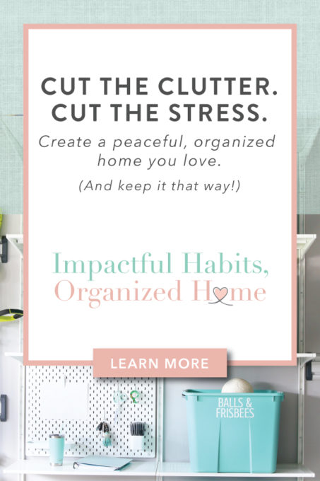Impactful Habits, Organized Home Organizing Course | https://www.abbylawson.com/ihoh